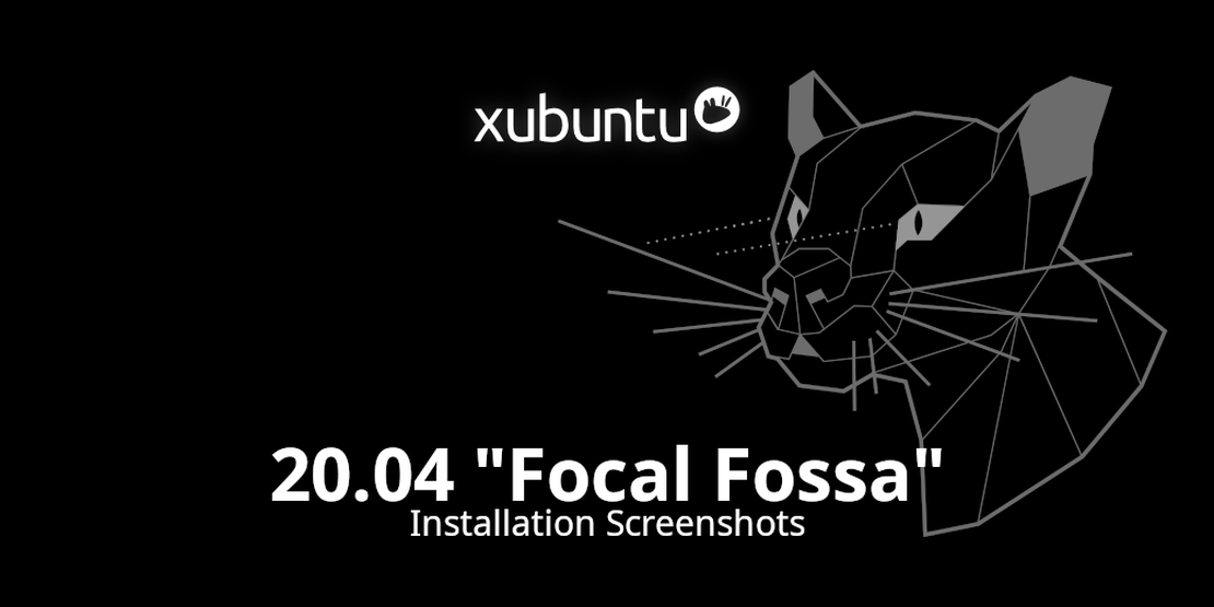 Xubuntu 20.04 Screenshots: Installation