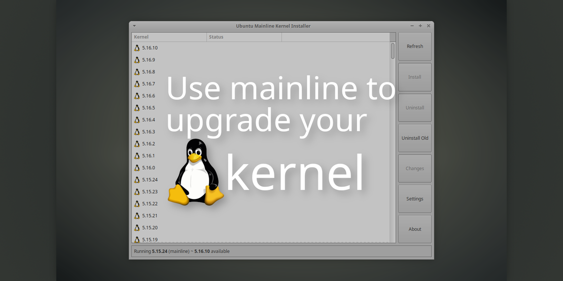 Use mainline to easily upgrade your kernel