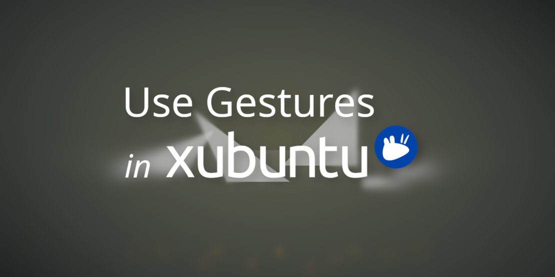 Unlock Multi-Touch Gestures in Xubuntu