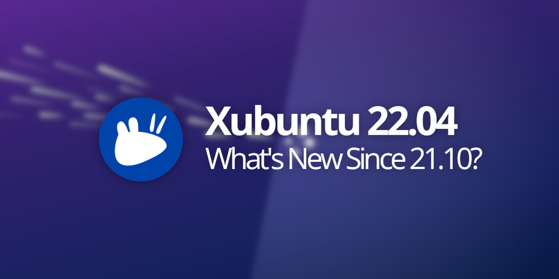 Xubuntu 22.04 LTS "Jammy Jellyfish" Released